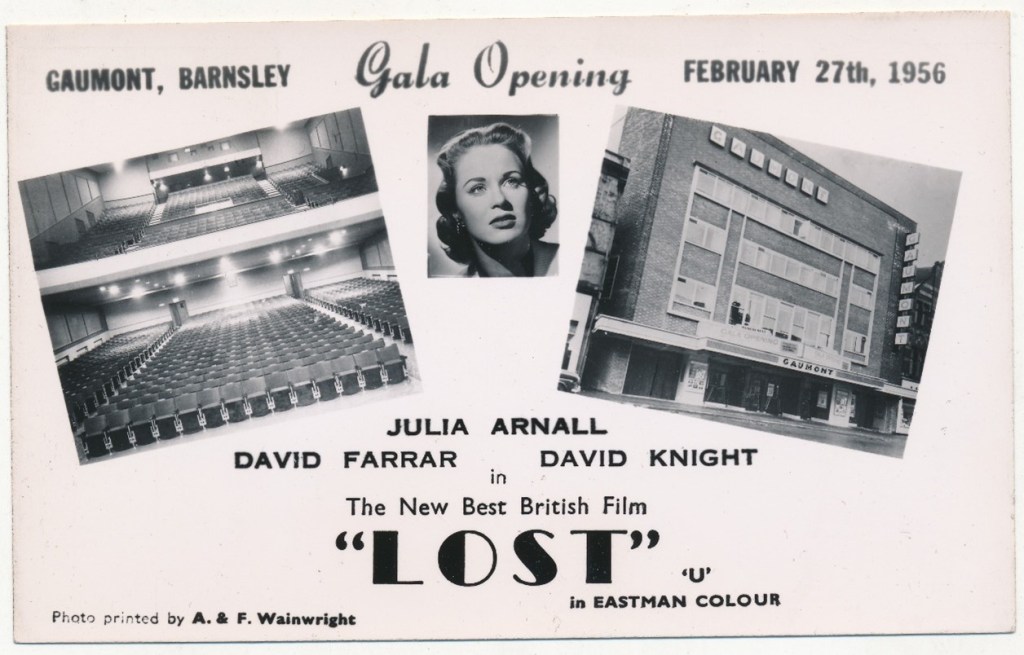 A postcard advertising Lost by Julia Arnall David Farrar and David Knight there are interior and exterior photos of the cinema and a head shot of Julia