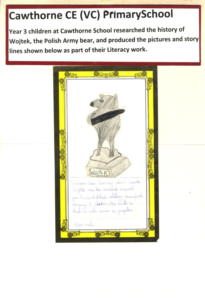 A poster from Cawthorne CE (VC) Primary School features a child's drawing of Wojtek, the Polish Army bear. The drawing shows a bear with a caption. The bear is standing on a pedestal, wearing a military hat and carrying an artillery shell. Text below explains the project.