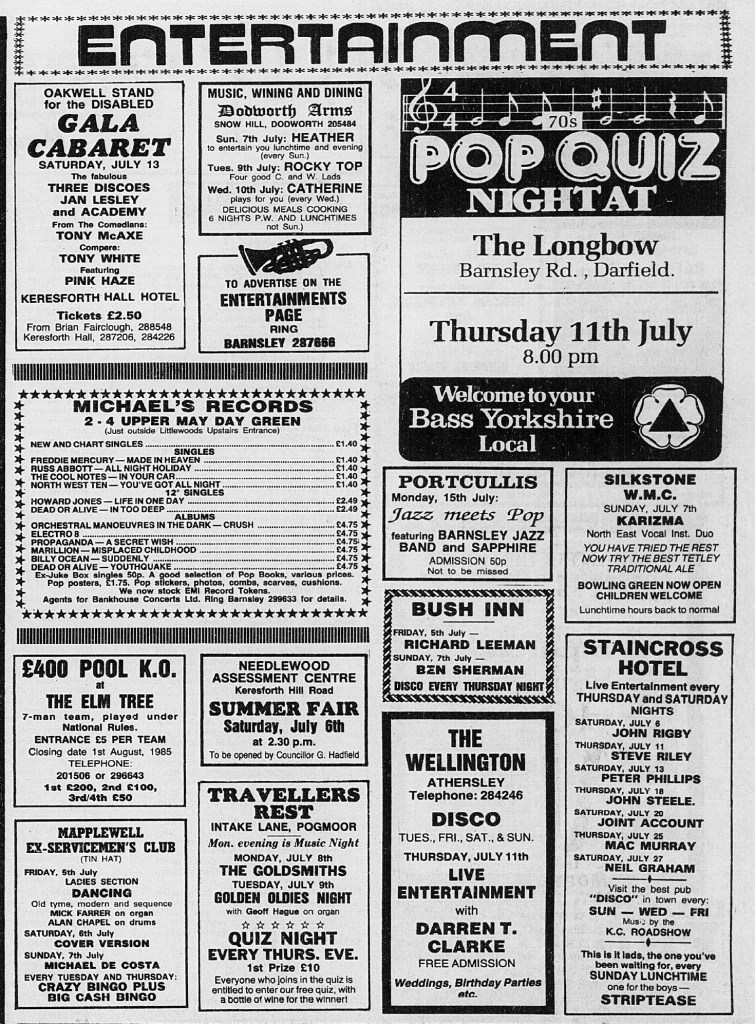 A newspaper advertisement from July 1985 featuring events and entertainment options in Barnsley, including a gala cabaret, pop quiz nights, and various music performances.