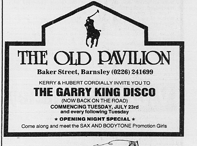 An advertisement for The Old Pavilion in Barnsley promoting The Garry King Disco, featuring an illustration of a polo player and details about the event including the commencement date and opening night special.