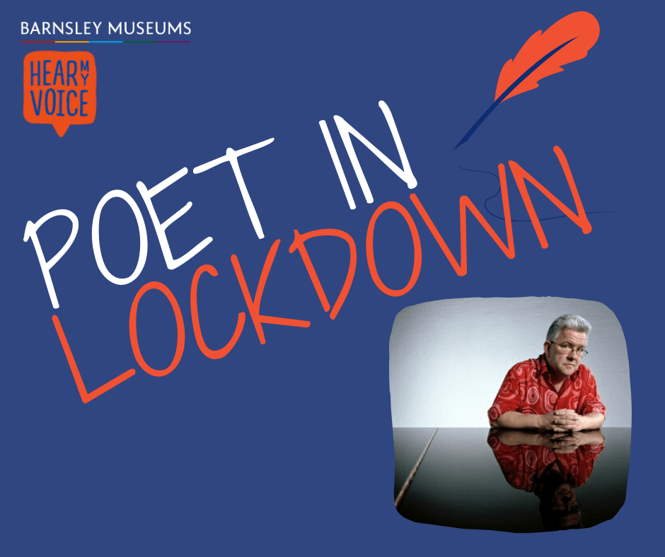 Poet In Lockdown with Ian McMillan – Revisited